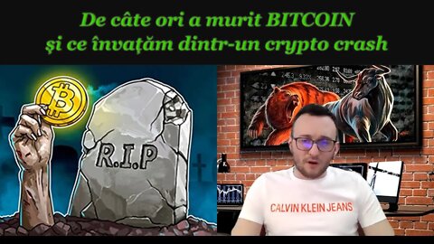 De câte ori a murit #BITCOIN, cum supraviețuim și ce învațăm dintr-un Crypto Crash