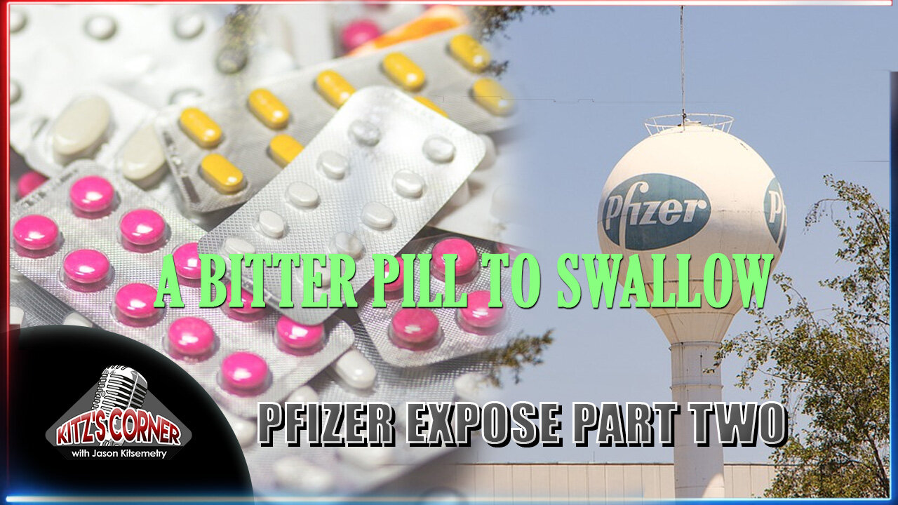 A Bitter Pill To Swallow: Pfizer Expose Files Part 2