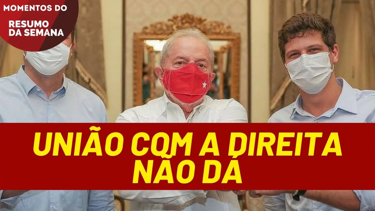 Lula se encontra com golpistas no Nordeste | Momentos do Resumo da Semana