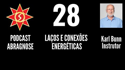 LAÇOS E CONEXÕES ENERGÉTICAS - AUDIO DE PODCAST 28