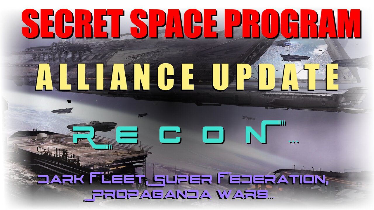 BAB > Secret Space Programs > Alliance Updates > Recon…