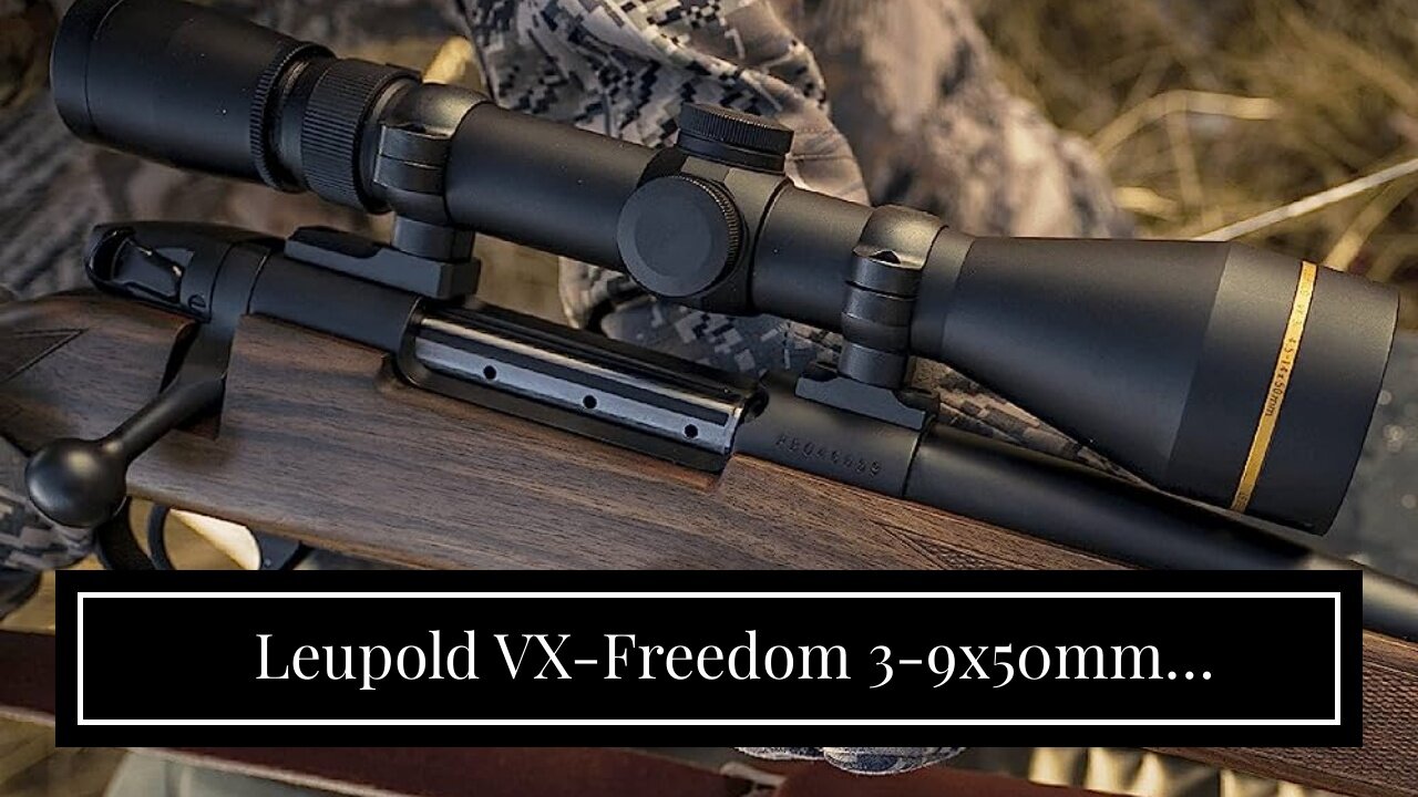 Leupold VX-Freedom 3-9x50mm Riflescope