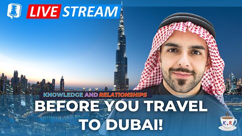 Before You Travel to Dubai!