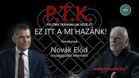 EZ ITT A MI HAZÁNK - Vendégünk: Novák Előd országgyűlési képviselő