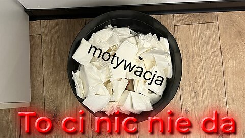 Motywacja Nadaje Się Do Kosza