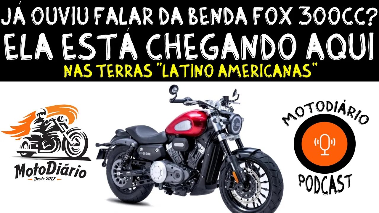 Já ouviu falar da BENDA FOX 300 cc? Ela está CHEGANDO aqui nas TERRAS “LATINO AMERICANAS”