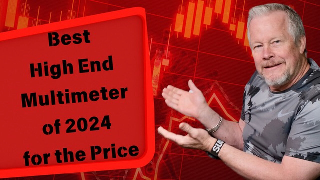 Best High End Multimeter of 2024 for the price