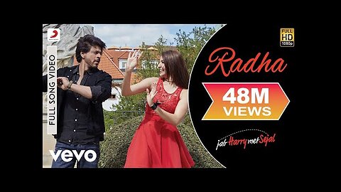 Radha Full Video - Jab Harry Met Sejal-Shah Rukh Khan, Anushka-Sunidhi Chauhan-Pritam