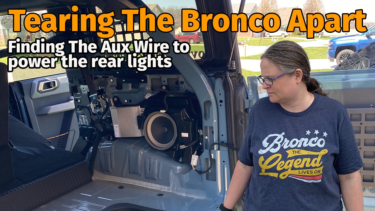 Tearing The Bronco Apart To Find The Aux Wire