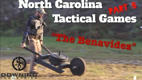 NC Tactical Games, Part 5 - "The Benavidez"