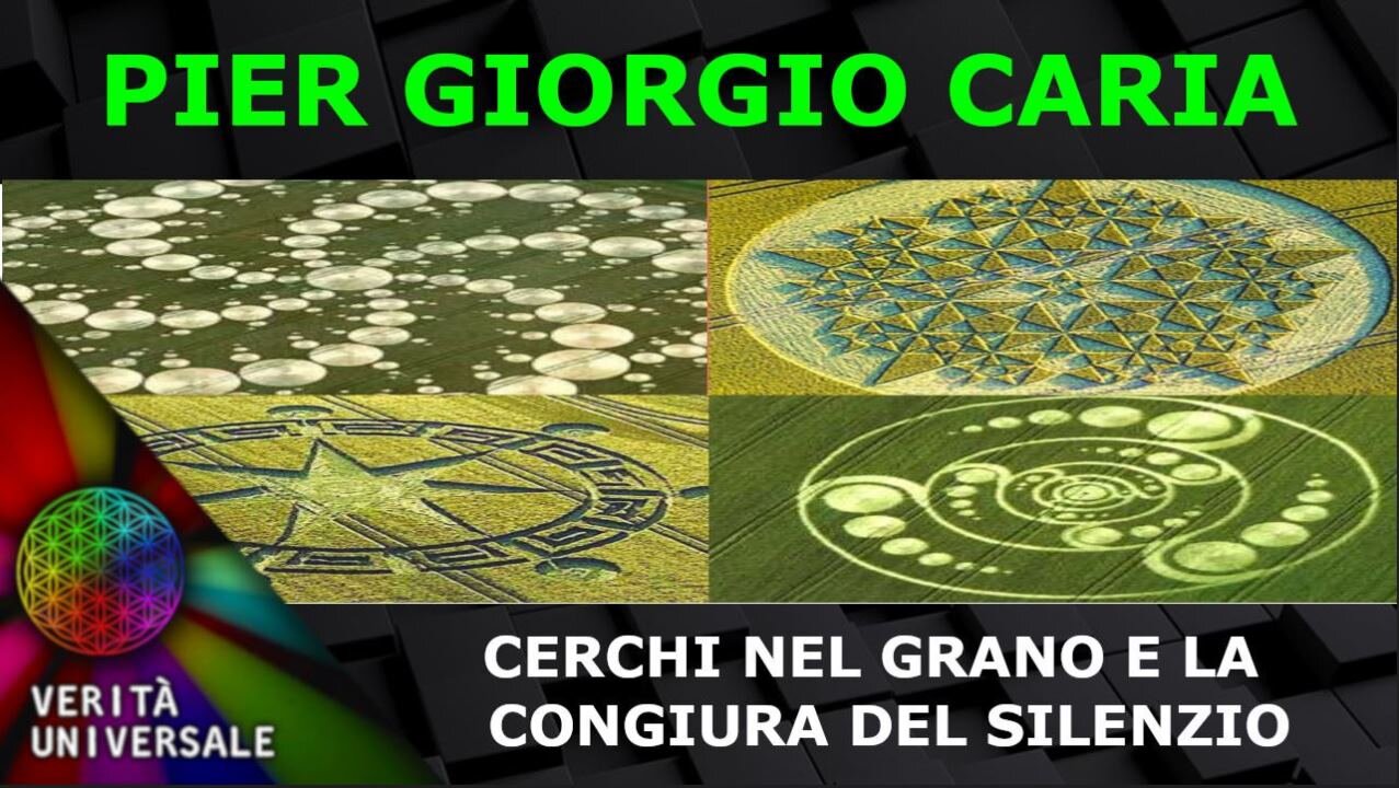 Pier Giorgio Caria - Cerchi nel Grano e la Congiura del Silenzio