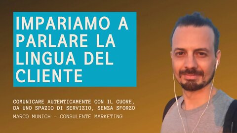 NON RIUSCITE A COMUNICARE CON I CLIENTI? Come comunicare nella lingua del cliente
