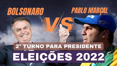Pablo Marçal X Bolsonaro | Segundo turno da Eleição Presidencial do Brasil 2022