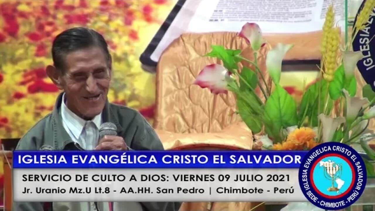 SERVICIO DE CULTO A DIOS - VIERNES 09 JULIO 2021