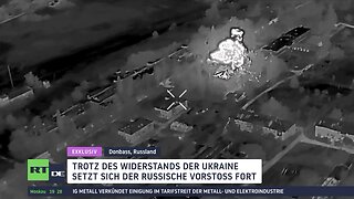 Exklusiv von der Donbass-Front: Russischer Vorstoß setzt sich fort