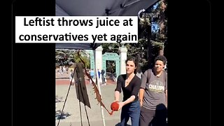 Leftist throw tomato juice at conservatives on campus