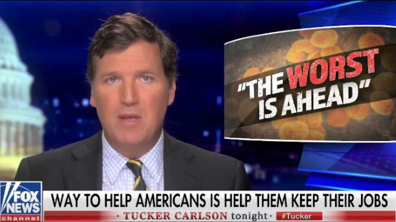 Tucker Carlson: Saving jobs is imperative amid coronavirus pandemic