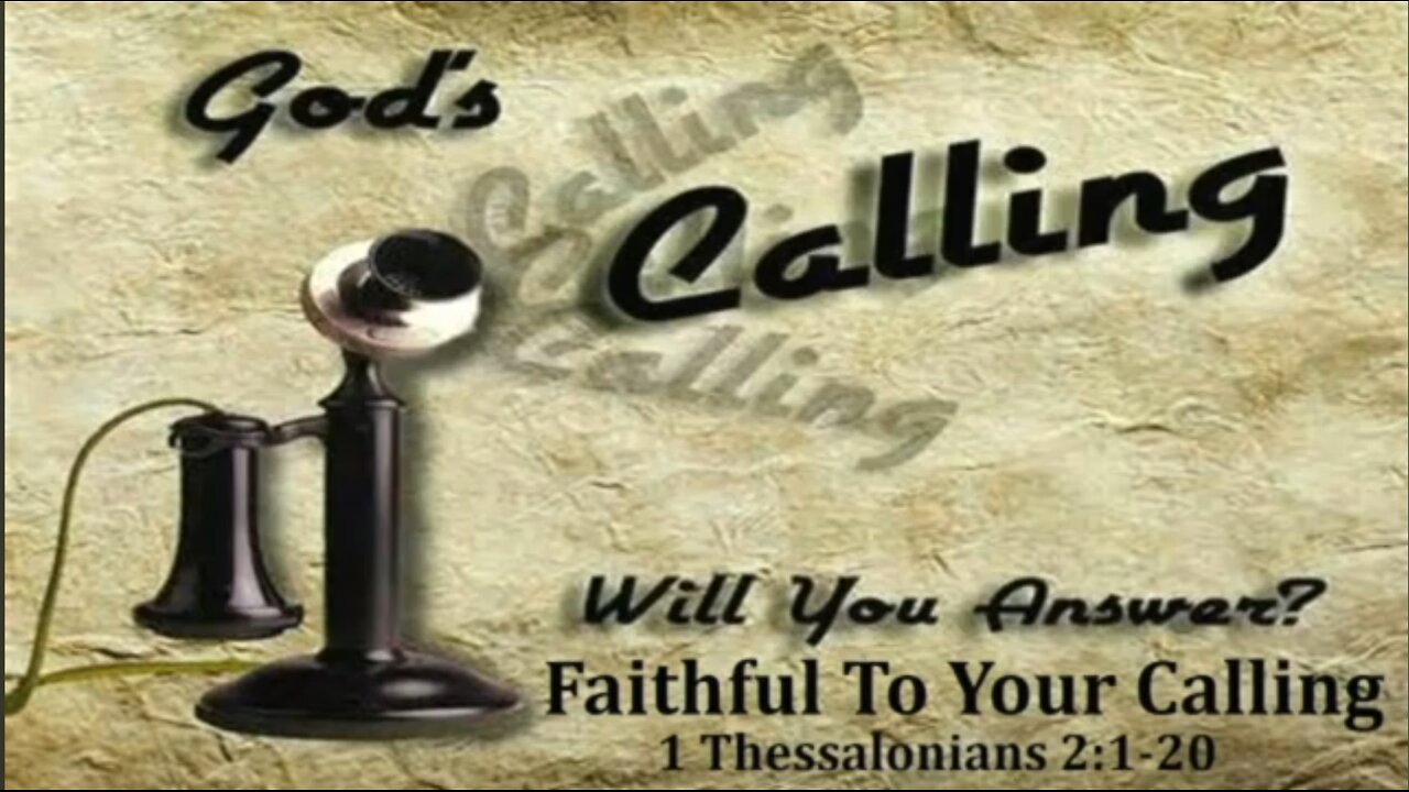 God's Calling: Part 1
