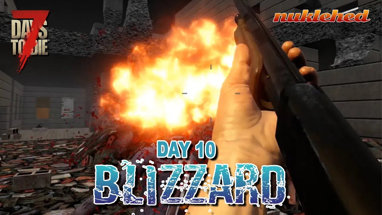 Blizzard: Day 10 | 7 Days to Die Alpha 19.1 Gameplay Series