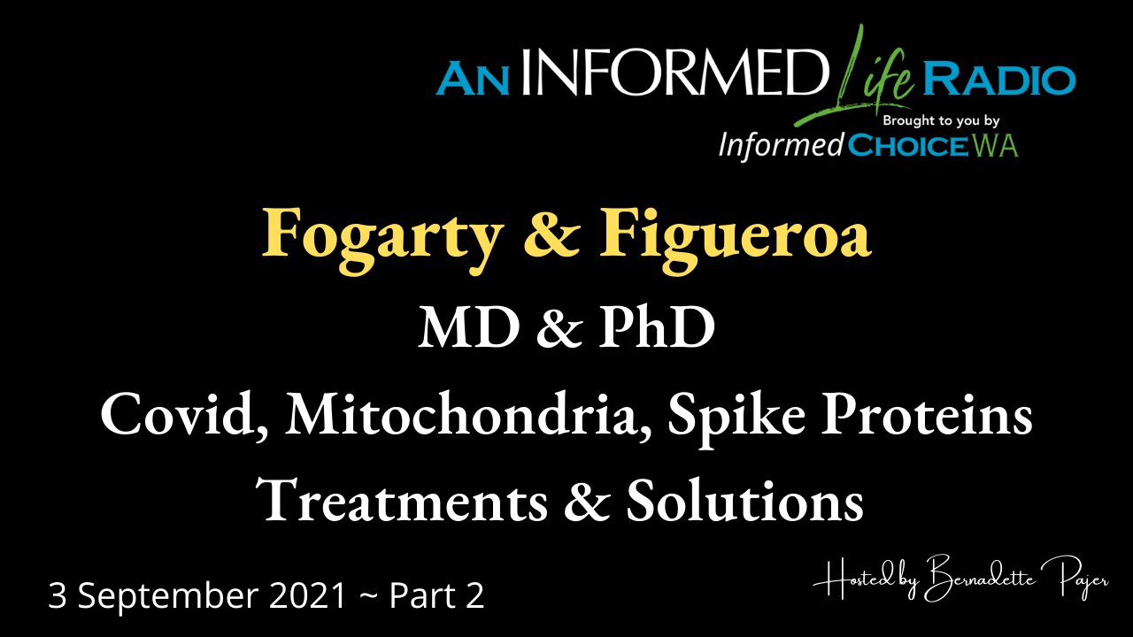 Fogarty & Figueroa: Covid, Mitochondria, & More Part 2