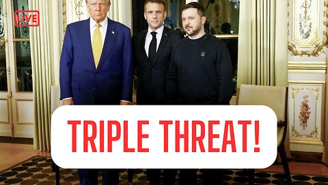 LIVE REACTION: TRUMP Meets W/ Macron & Zalensky In FRANCE!