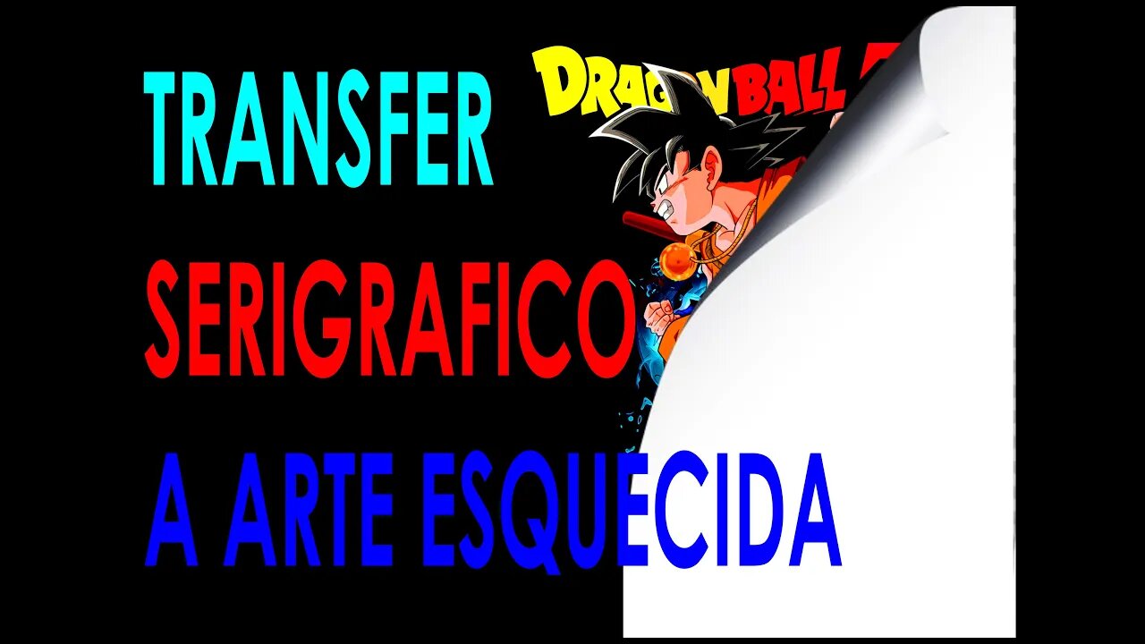 TRANSFER SERIGRAFICO A ARTE ESQUECIDA ( SIMULADO PARA SERIGRAFIA )