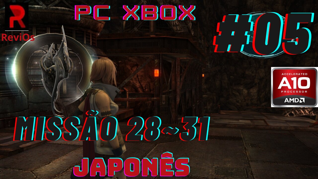 XBOX PC Final Fantasy 13 (Missão 28~31) #05