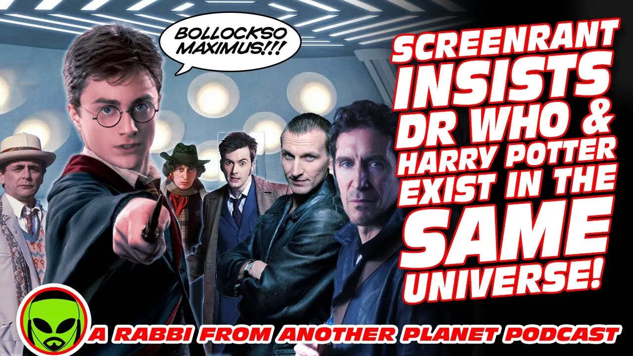 Screenrant INSISTS Doctor Who and Harry Potter Exist in the Same Universe!