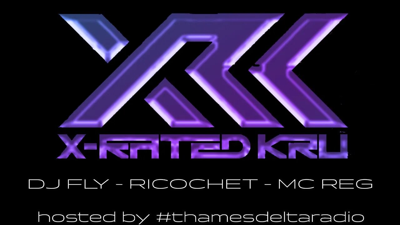 XRATED KRU - EP02 - FLY, RICOCHET, REG - THAMES DELTA RADIO