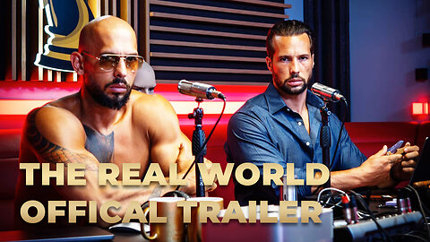 THE REAL WORLD (OFFICAL TRAILER)