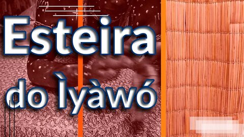 Por que o Iyawo dorme na esteira no Candomblé? - EP #54