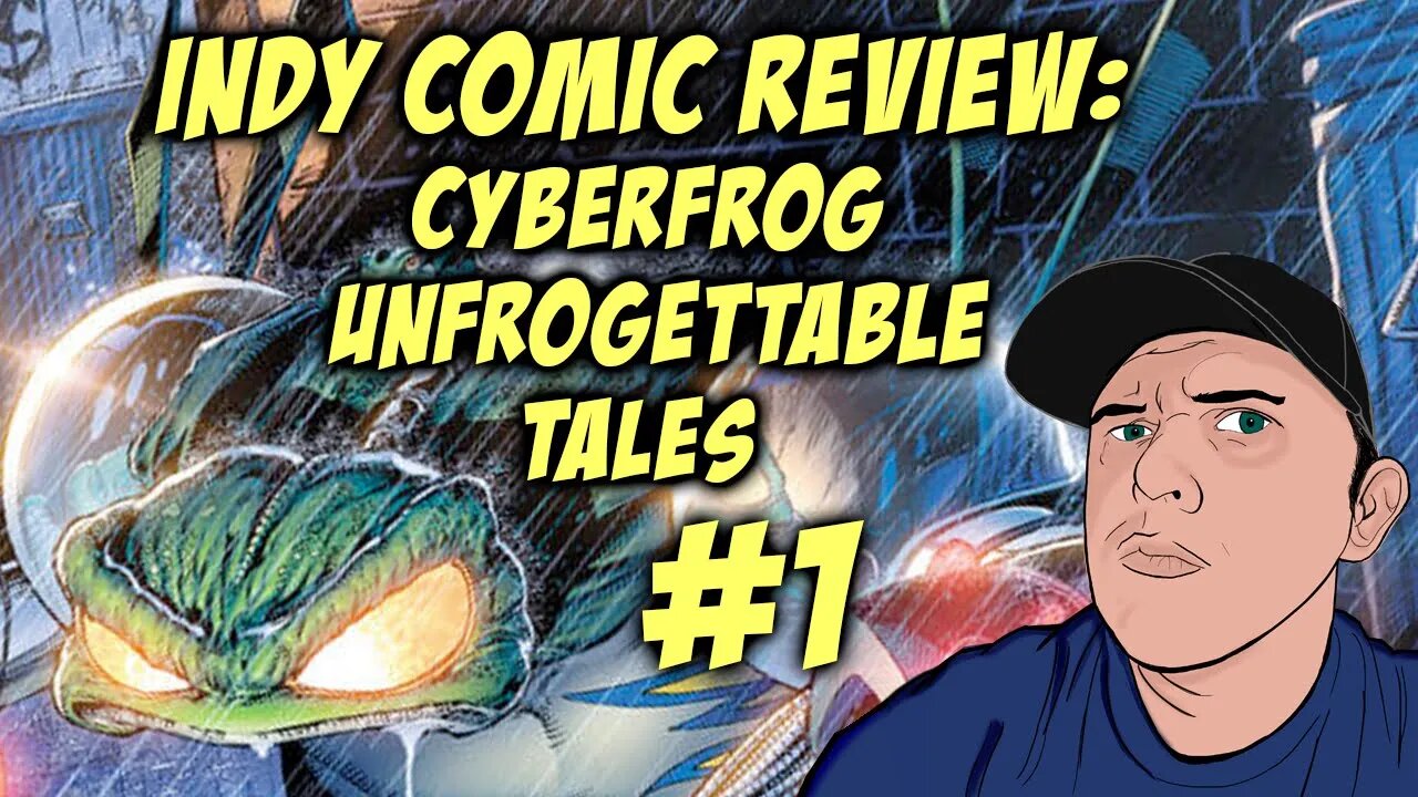 Indy Comic Review: Cyberfrog Unfrogettable Tales #1