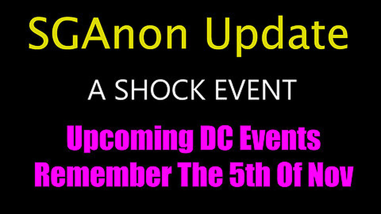 New SG Anon Update Upcoming DC Events, Remember The 5th of November