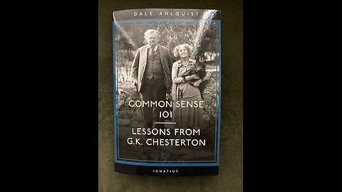 Common Sense 101: Lessons From G.K. Chesterton