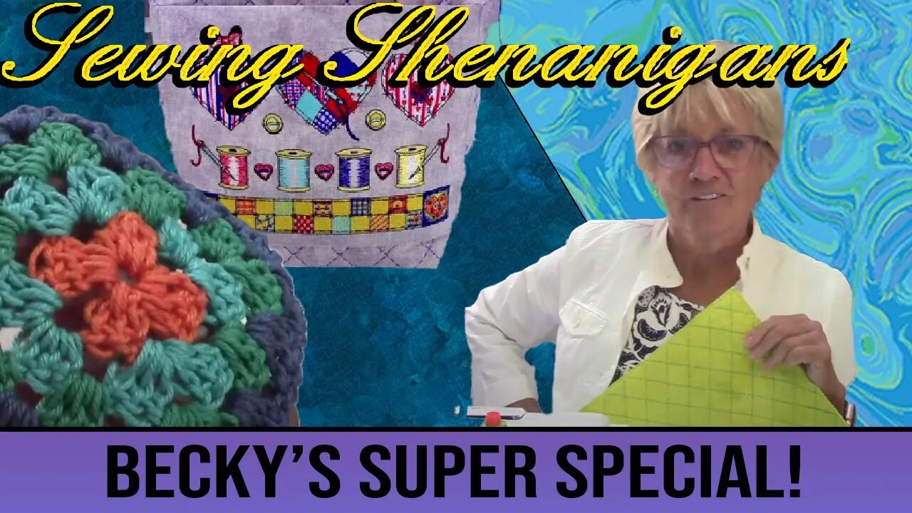 Becky's Super Sewing Shenanigans Special!