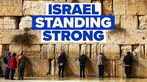 Israel Standing Strong in the Face of Enemies 5/16/2023