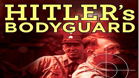 Hitler's Bodyguard (4 13) Night of the Long Knives