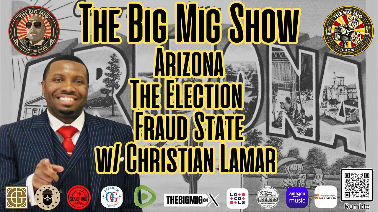 Arizona The Election Fraud State w/ Christian Lamar