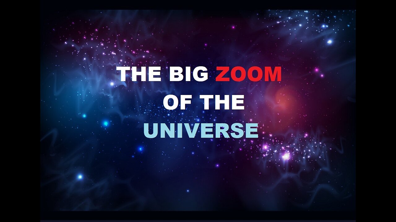 The big zoom of the Universe