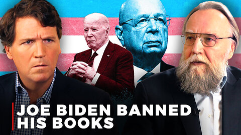 Tucker Carlson | Klaus Schwab, Transgenderism, and AI | Russian Philosopher Aleksandr Dugin