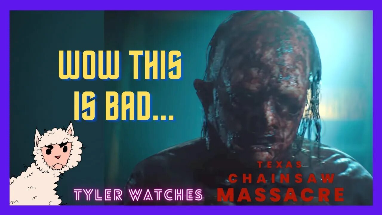 Texas Chainsaw Massacre 2022 Movie Review - Tyler Watches