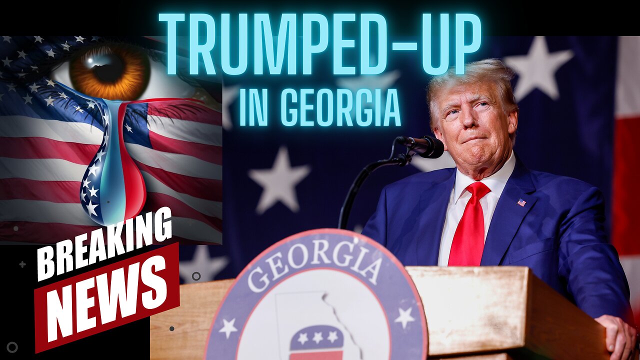 TRUMPED-UP In GEORGIA - RICO CHARGES by Those Who Perpetuated The Rico