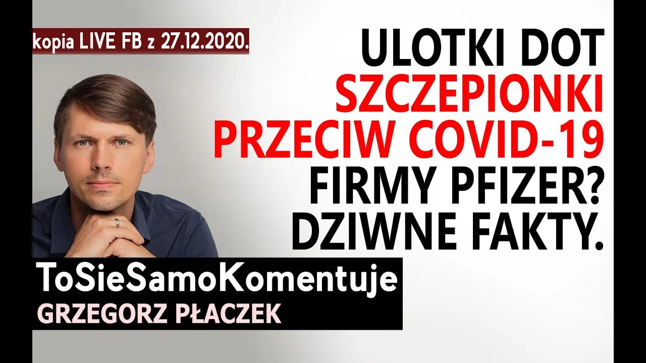 Ulotki dot. szczepionki przeciw Covid-19 firmy Pfizer? Wiele dziwnych faktów.