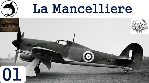 La Mancelliere - Episode 01 | Combat Mission: Battle for Normandy - The Scottish Corridor