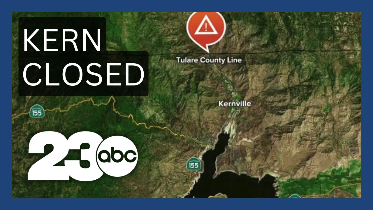 Tulare County Sheriffs Office shuts down upper Kern River