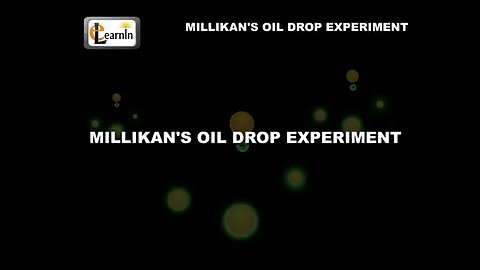 Oil drop experiment