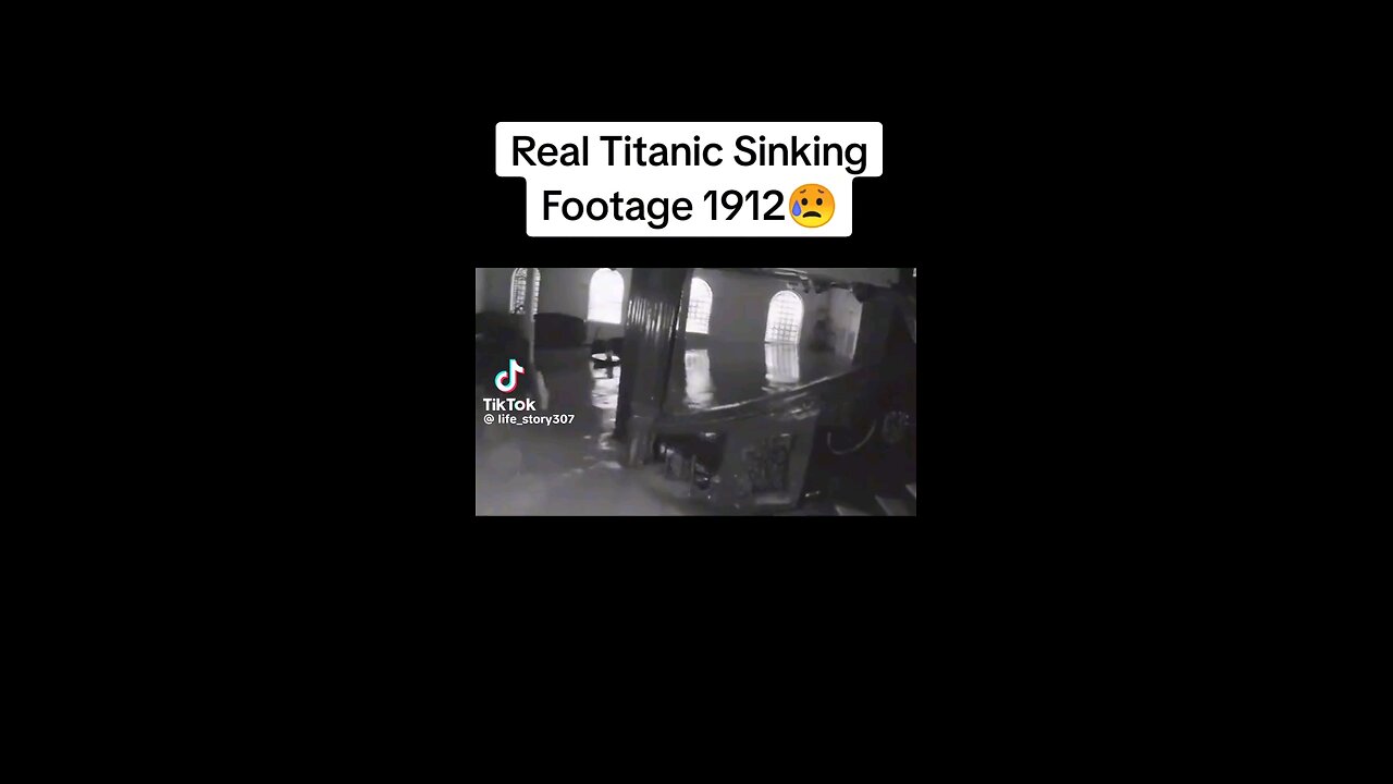 real footage of the Titanic sinking 1912