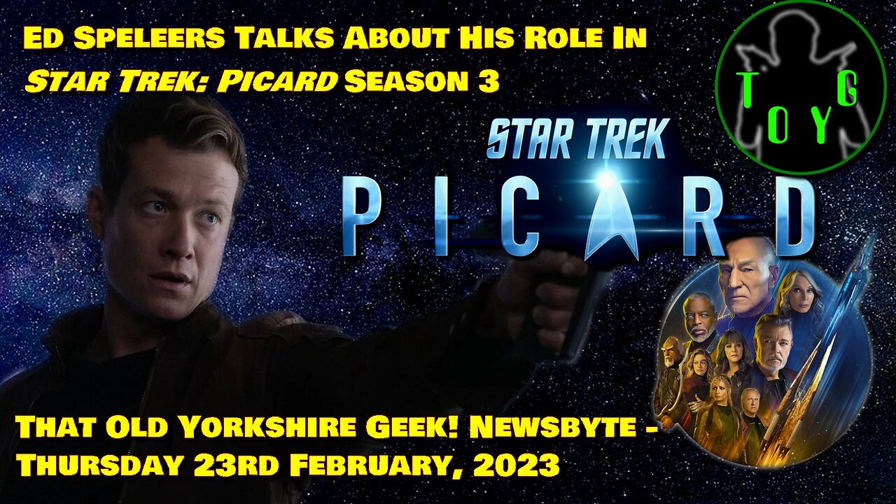 Ed Speleers Talks About His Role In Star Trek: Picard - TOYG! News Byte - 23rd February, 2023