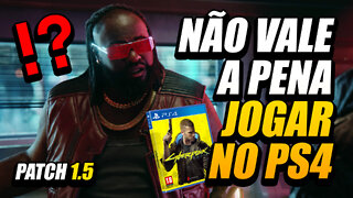 🔴 OPINIÃO SINCERA SOBRE CYBERPUNK 2077 🤖 patch 1.5 / PS4 FAT / Update