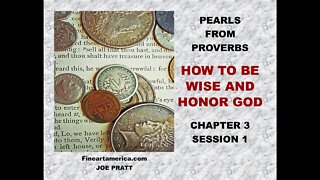 PEARLS FROM PROVERBS - chapter 3 - session 1